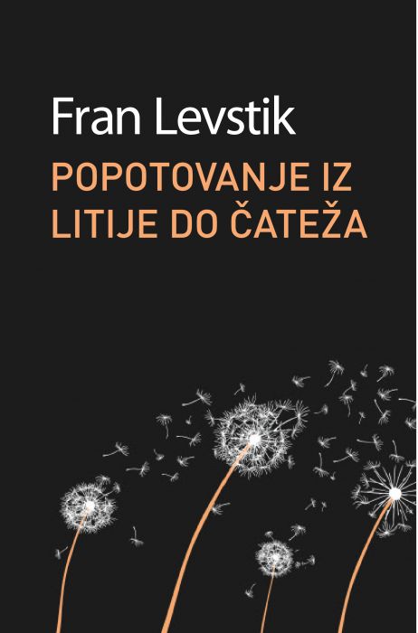 Fran Levstik: Popotovanje iz Litije do Čateza