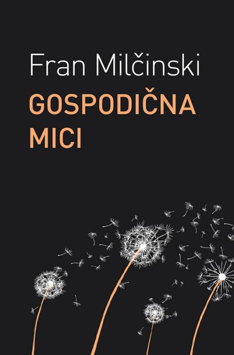 Fran Milčinski: Gospodična Mici