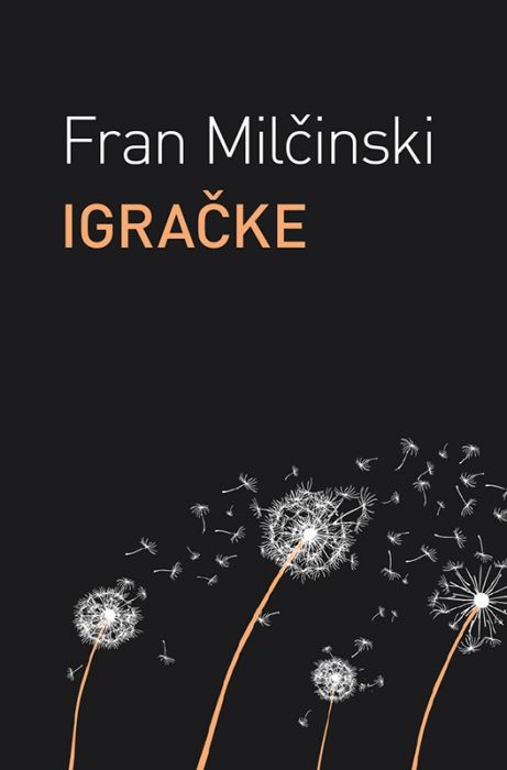 Fran Milčinski: Igračke