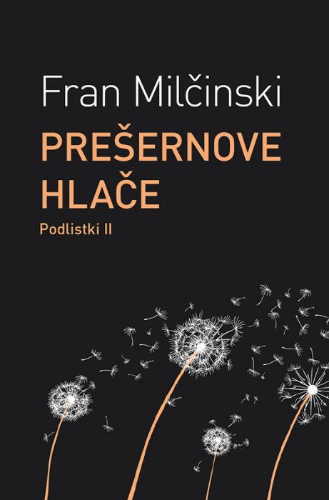 Fran Milčinski: Prešernove hlače