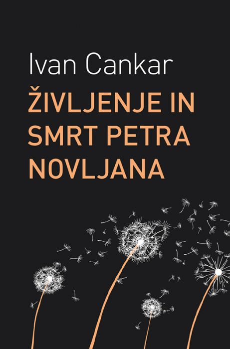 Ivan Cankar: Življenje in smrt Petra Novljana