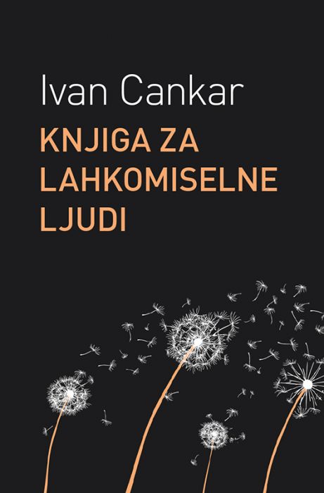 Ivan Cankar: Knjiga za lahkomiselne ljudi