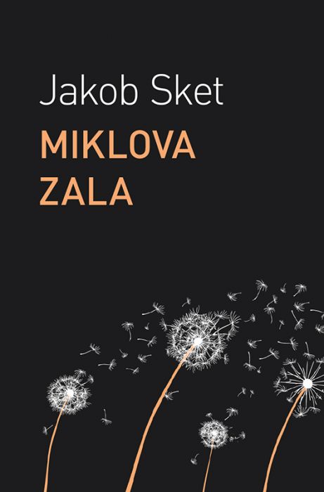 Jakob Sket: Miklova Zala