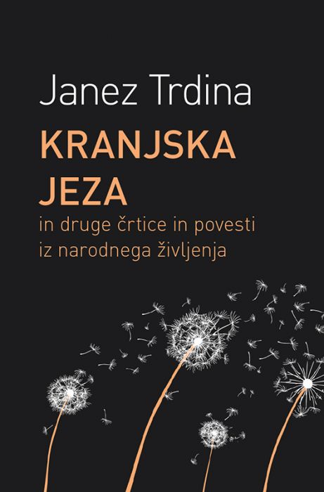 Janez Trdina: Kranjska jeza