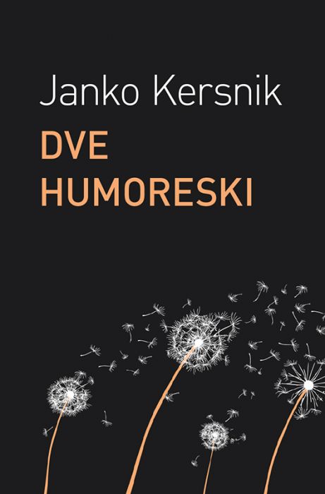 Janko Kersnik: Dve humoreski