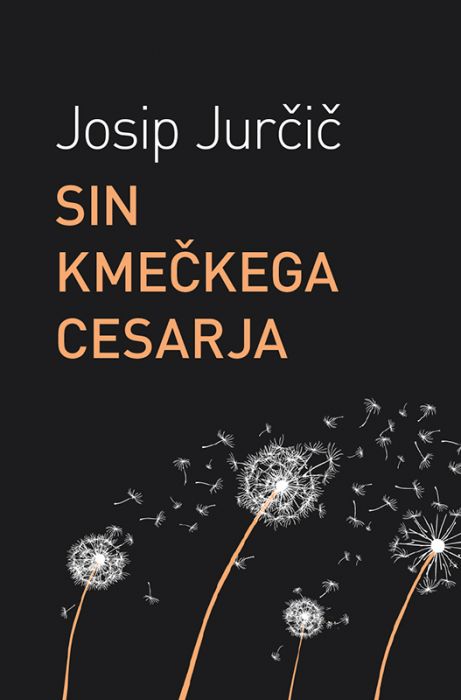 Josip Jurčič: Sin kmečkega cesarja