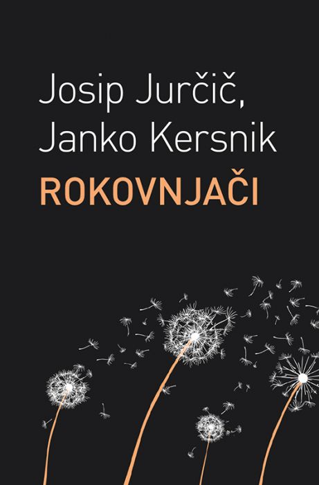 Josip Jurčič, Janko Kersnik: Rokovnjači