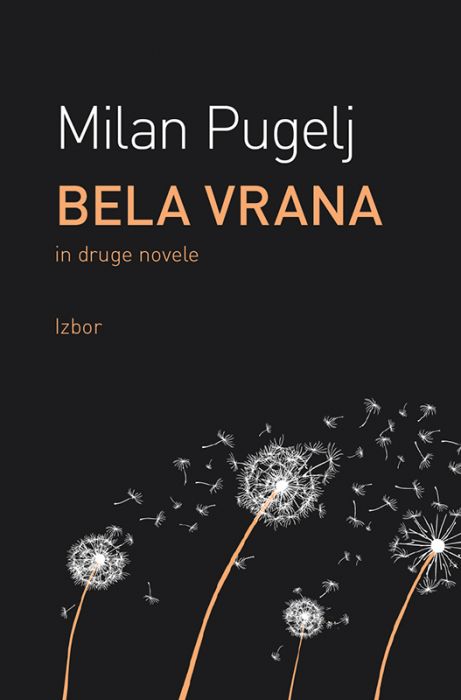 Milan Pugelj: Bela vrana