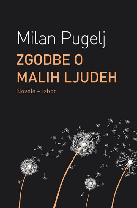 Milan Pugelj: Zgodbe o malih ljudeh