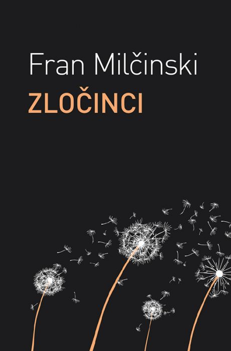 Fran Milčinski: Zločinci