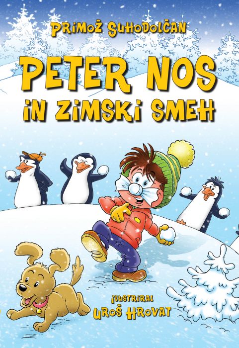 Primož Suhodolčan: Peter Nos in zimski smeh