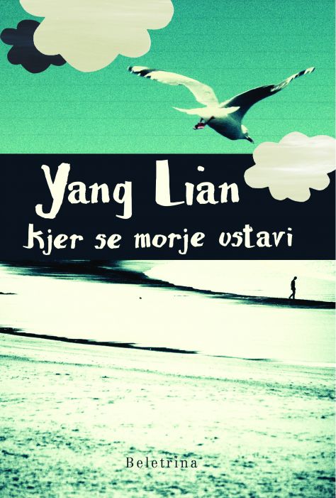 Yang Lian: Kjer se morje ustavi