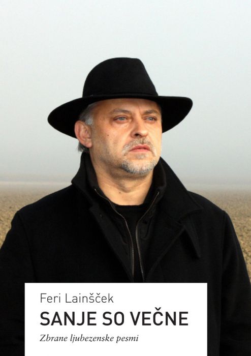 Feri Lainšček: Sanje so večne