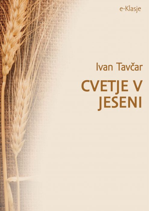 Ivan Tavčar: Cvetje v jeseni