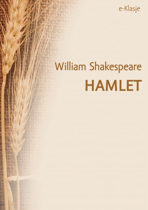 William Shakespeare: Hamlet