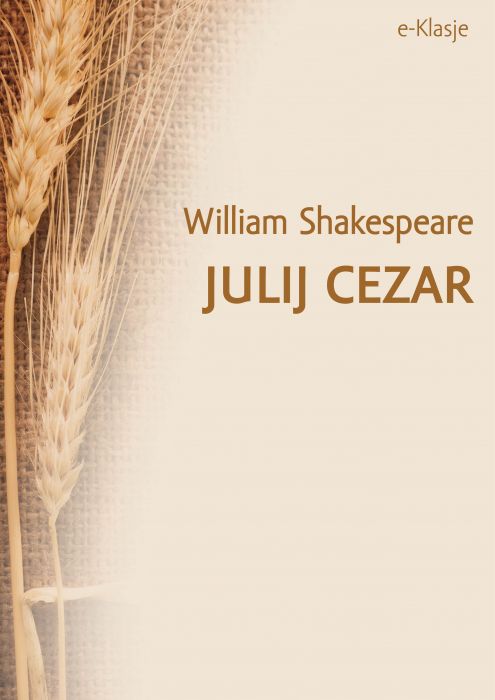 William Shakespeare: Julij Cezar