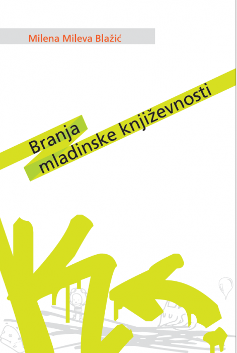 Milena Mileva Blažić: Branja mladinske književnosti