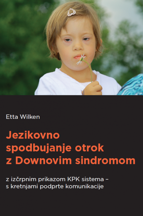 Etta Wilken: Jezikovno spodbujanje otrok z Downovim sindromom