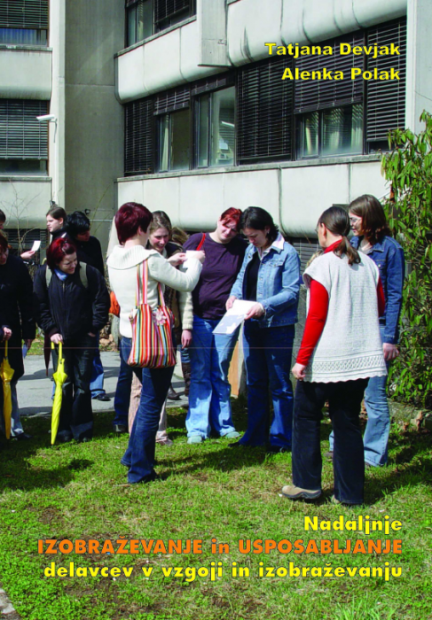 Tatjana Devjak, Alenka Polak: Nadaljnje izobraževanje in usposabljanje delavcev v vzgoji in izobraževanju