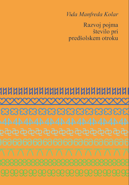 Vida Manfreda Kolar: Razvoj pojma število pri predšolskem otroku