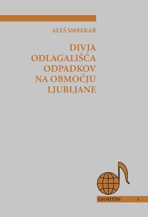 Aleš Smrekar: Divja odlagališča odpadkov na območju Ljubljane