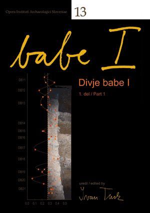 Ivan Turk (ur.): Divje babe I