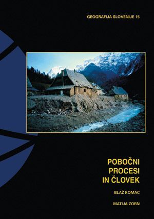 Blaž Komac,Matija Zorn: Pobočni procesi in človek