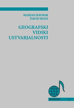 Marjan Ravbar,David Bole: Geografski vidiki ustvarjalnosti