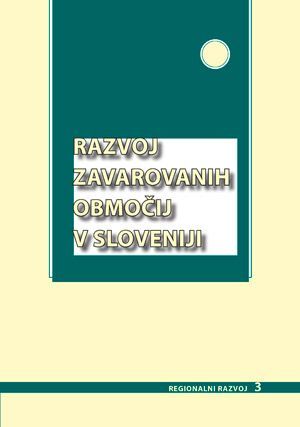 Janez Nared,Drago Perko (ur.): Razvoj zavarovanih območij v Sloveniji