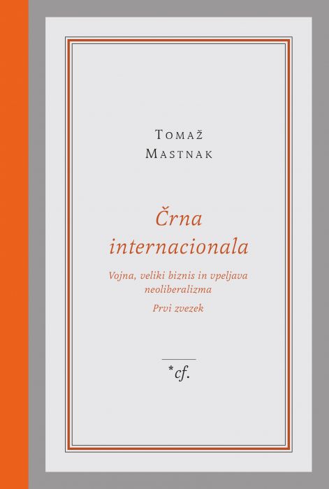 Tomaž Mastnak: Črna internacionala