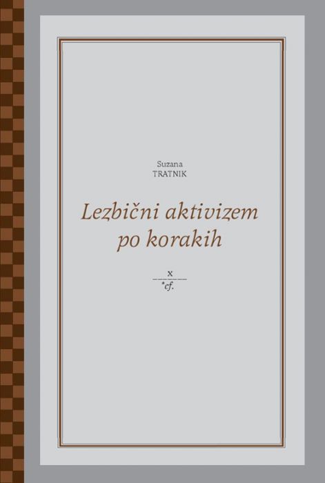 Suzana Tratnik: Lezbični aktivizem po korakih