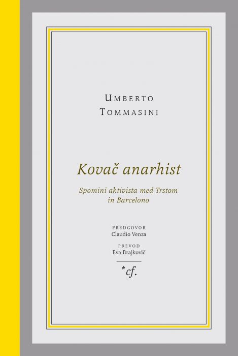 Umberto Tommasini: Kovač anarhist