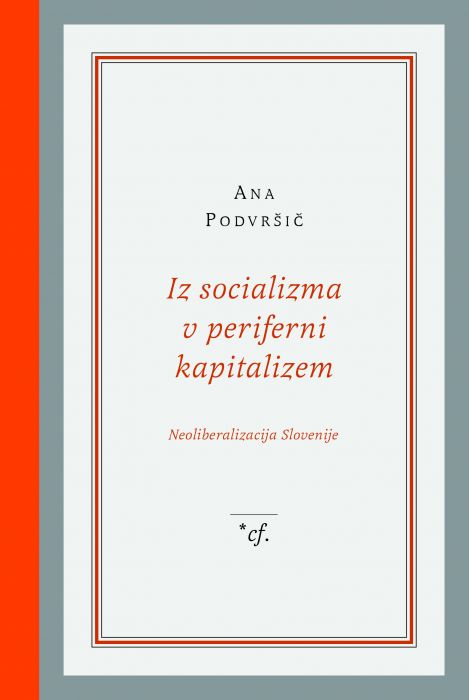 Iz socializma v periferni kapitalizem