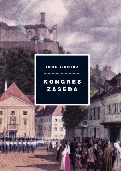 Igor Grdina: Kongres zaseda