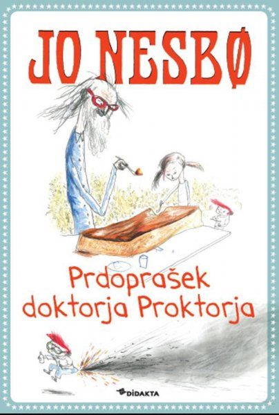 Jo Nesbo: Prdoprašek doktorja Proktorja