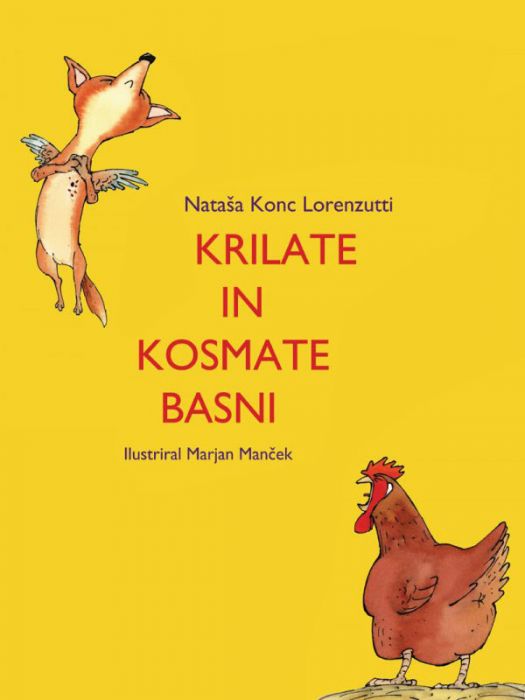 Nataša Konc Lorenzutti: Krilate in kosmate basni