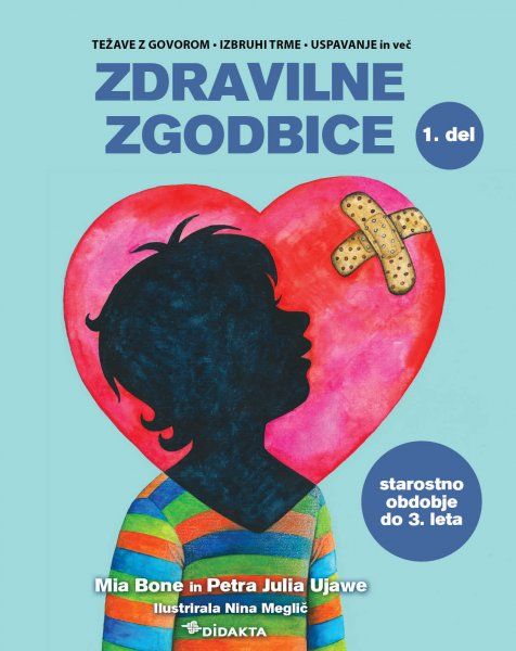 Mia Bone, Petra Julia Ujawe: Zdravilne zgodbice