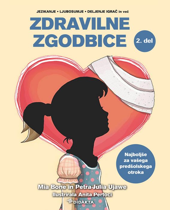 Mia Bone, Petra Julia Ujawe: Zdravilne zgodbice, 2. del