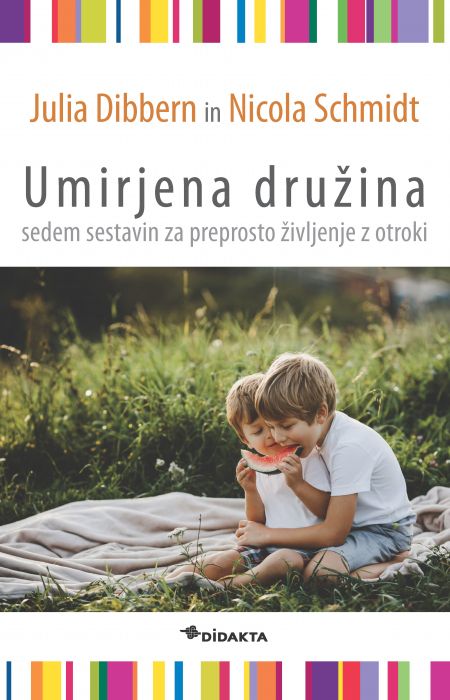 Julia Dibbern, Nicola Schmidt: Umirjena družina