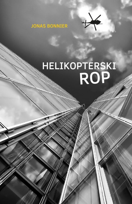 Jonas Bonnier: Helikopterski rop