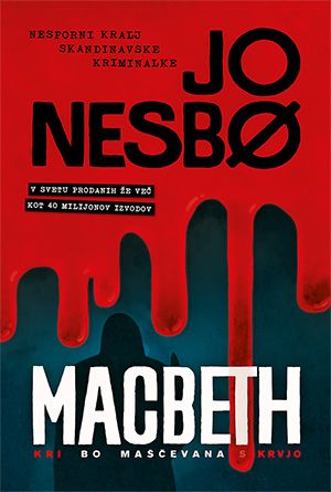 Jo Nesbo: Macbeth