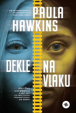 Paula Hawkins: Dekle na vlaku