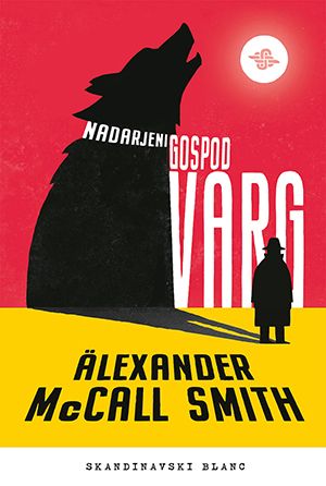 Alexander McCall Smith: Nadarjeni gospod Varg