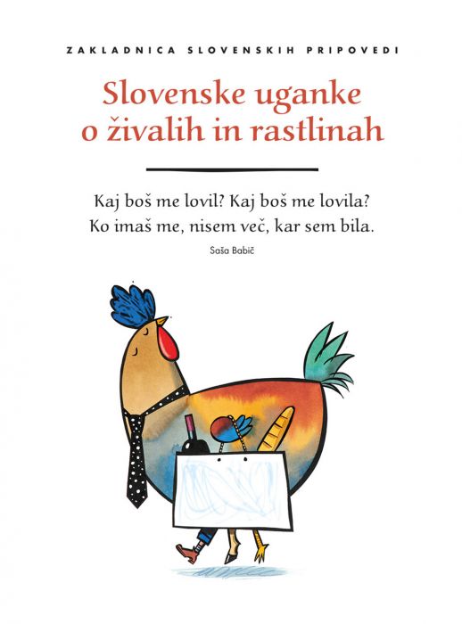 Saša Babič: Slovenske uganke o živalih in rastlinah