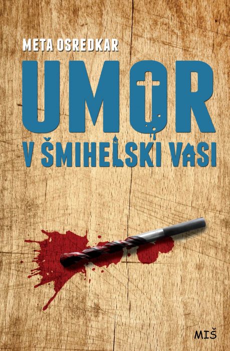 Meta Osredkar: Umor v Šmihelski vasi