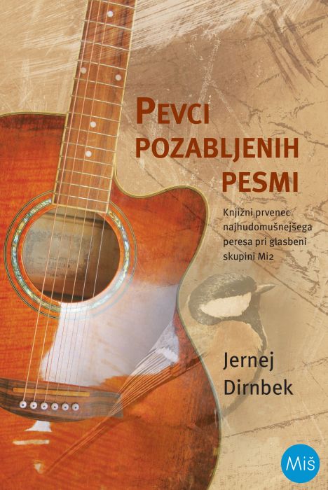 Jernej Dirnbek: Pevci pozabljenih pesmi