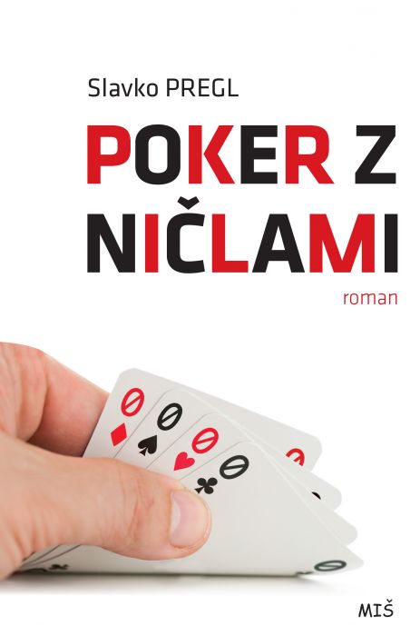 Slavko Pregl: Poker z ničlami