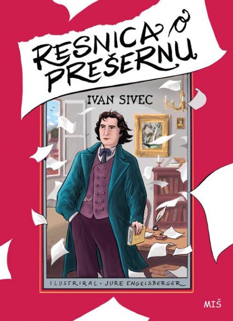 Ivan Sivec: Resnica o Prešernu