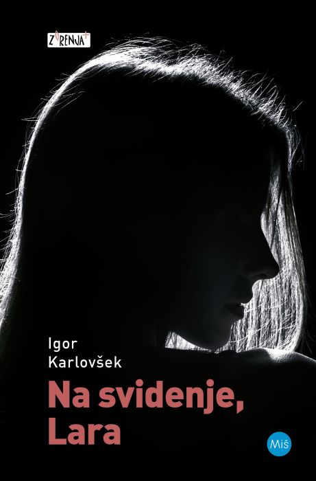 Igor Karlovšek: Na svidenje, Lara