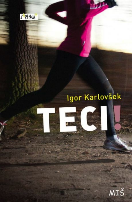 Igor Karlovšek: Teci!